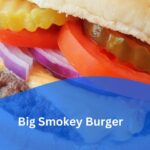 Big Smokey Burger