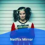 Netflix Mirror