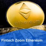 Fintech Zoom Ethereum